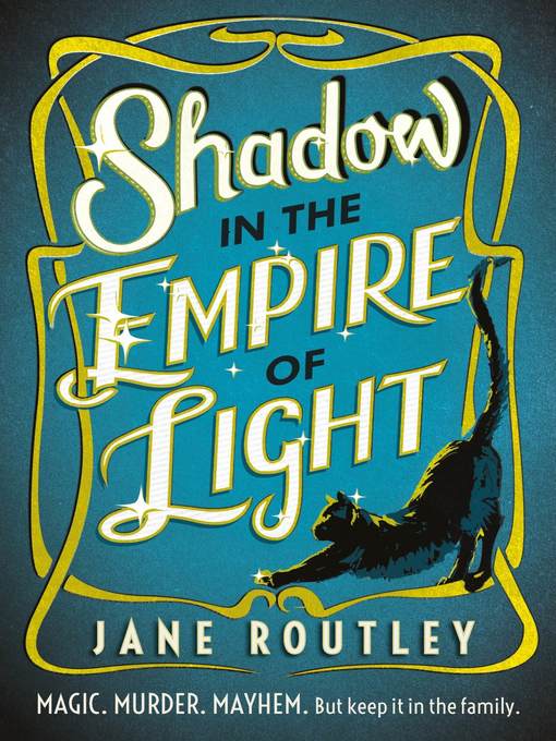 Title details for Shadow in the Empire of Light by Jane Routley - Available
